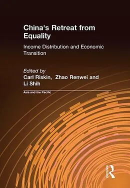 E-Book (pdf) China's Retreat from Equality von Carl Riskin, Zhao Renwei, Li Shih