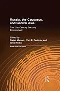 E-Book (pdf) Russia, the Caucasus, and Central Asia von Rajan Menon, Yuri E. Fedorov, Ghia Nodia