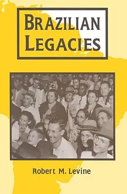 E-Book (epub) Brazilian Legacies von Robert M. Levine