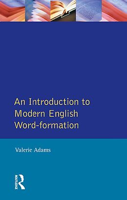 eBook (epub) An Introduction to Modern English Word-Formation de Valerie Adams