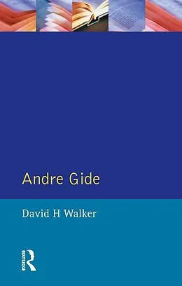 E-Book (epub) Andre Gide von David H. Walker