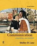 E-Book (pdf) Interpersonal Communication von Shelley D. Lane