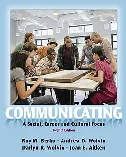 E-Book (epub) Communicating von Roy Berko, Andrew Wolvin, Darlyn R. Wolvin