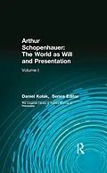 E-Book (epub) Arthur Schopenhauer: The World as Will and Presentation von Arthur Schopenhauer
