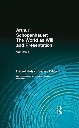E-Book (epub) Arthur Schopenhauer: The World as Will and Presentation von Arthur Schopenhauer