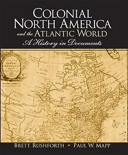 PDF Colonial North America and the Atlantic World von Brett Rushforth, Paul Mapp