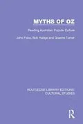 E-Book (epub) Myths of Oz von John Fiske, Bob Hodge, Graeme Turner