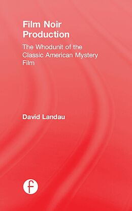 E-Book (epub) Film Noir Production von David Landau