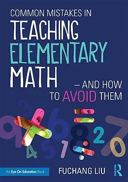 ePUB Common Mistakes in Teaching Elementary Math-And How to Avoid Them von Fuchang Liu