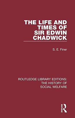 eBook (pdf) The Life and Times of Sir Edwin Chadwick de S. E. Finer