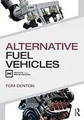E-Book (epub) Alternative Fuel Vehicles von Tom Denton