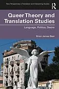 E-Book (epub) Queer Theory and Translation Studies von Brian James Baer