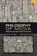 E-Book (epub) Philosophy of Media von Robert Hassan, Thomas Sutherland