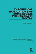 E-Book (pdf) Theoretical Implications of Some Global Phenomena in Syntax von Gilles Fauconnier