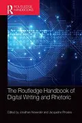 E-Book (pdf) The Routledge Handbook of Digital Writing and Rhetoric von 