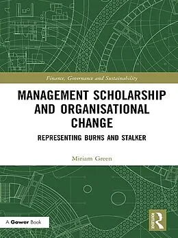 E-Book (epub) Management Scholarship and Organisational Change von Miriam Green