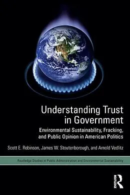 PDF Understanding Trust in Government von Scott E. Robinson, James W. Stoutenborough, Arnold Vedlitz