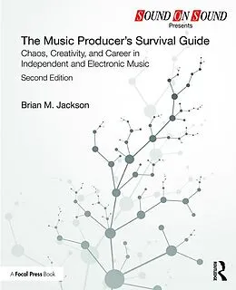 PDF The Music Producer's Survival Guide von Brian M. Jackson