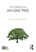 E-Book (epub) Tim Crouch's An Oak Tree von Catherine Love
