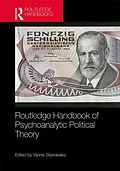 E-Book (pdf) Routledge Handbook of Psychoanalytic Political Theory von 