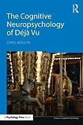 ePUB The Cognitive Neuropsychology of Déjà Vu von Chris Moulin