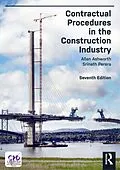 E-Book (epub) Contractual Procedures in the Construction Industry von Allan Ashworth, Srinath Perera