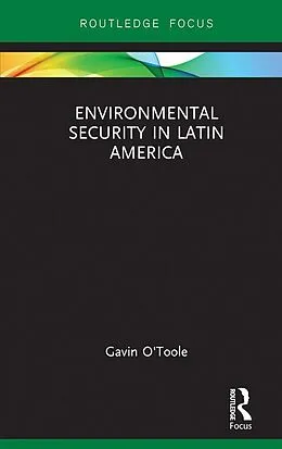 E-Book (pdf) Environmental Security in Latin America von Gavin O'Toole