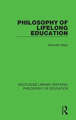E-Book (pdf) Philosophy of Lifelong Education von Kenneth Wain
