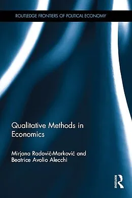 E-Book (pdf) Qualitative Methods in Economics von Mirjana Radovic-Markovic, Beatrice Avolio Alecchi