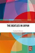 E-Book (epub) The Beatles in Japan von Carolyn S. Stevens