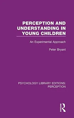 PDF Perception and Understanding in Young Children von Peter Bryant