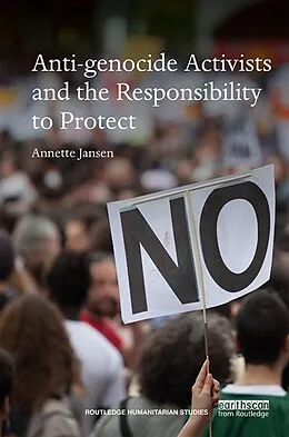 E-Book (epub) Anti-genocide Activists and the Responsibility to Protect von Annette Jansen