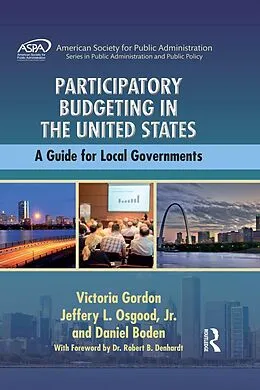 E-Book (epub) Participatory Budgeting in the United States von Victoria Gordon, Jeffery L. Osgood Jr., Daniel Boden