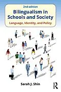 E-Book (epub) Bilingualism in Schools and Society von Sarah J. Shin