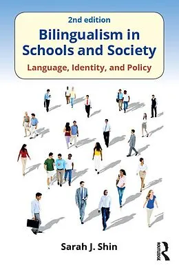 E-Book (pdf) Bilingualism in Schools and Society von Sarah J. Shin