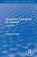 E-Book (epub) American Literature in Context von Stephen Fender