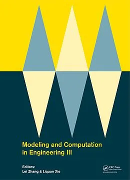 E-Book (pdf) Modeling and Computation in Engineering III von Lei Zhang