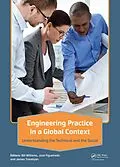 E-Book (pdf) Engineering Practice in a Global Context von Bill Williams