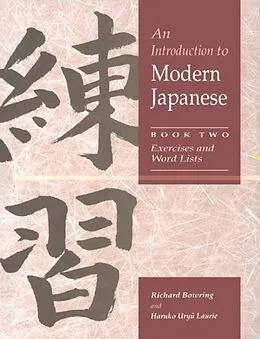E-Book (pdf) Introduction to Modern Japanese: Volume 2, Exercises and Word Lists von Richard Bowring