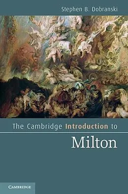 E-Book (epub) Cambridge Introduction to Milton von Stephen B. Dobranski