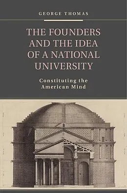 E-Book (epub) Founders and the Idea of a National University von George Thomas