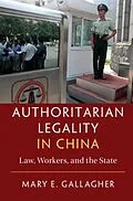 E-Book (pdf) Authoritarian Legality in China von Mary E. Gallagher