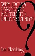 E-Book (pdf) Why Does Language Matter to Philosophy? von Ian Hacking