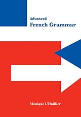 E-Book (pdf) Advanced French Grammar von Monique L'Huillier