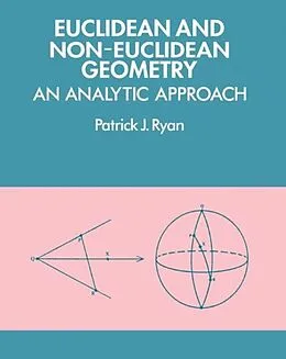 E-Book (pdf) Euclidean and Non-Euclidean Geometry von Patrick J. Ryan