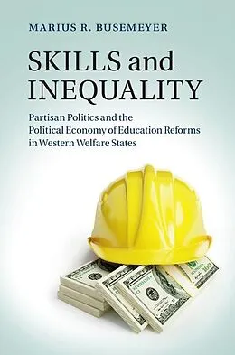 E-Book (epub) Skills and Inequality von Marius R. Busemeyer