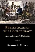 ePUB Rebels against the Confederacy von Barton A. Myers
