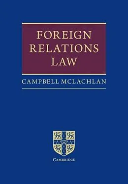 E-Book (pdf) Foreign Relations Law von Campbell Mclachlan