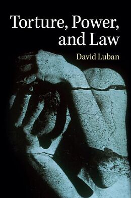 E-Book (pdf) Torture, Power, and Law von David Luban