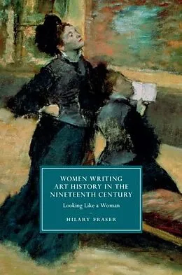 PDF Women Writing Art History in the Nineteenth Century von Hilary Fraser
